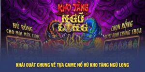 Giới thiệu game Kho Tàng Ngũ Long