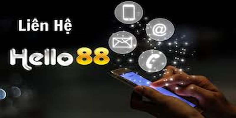 Giới thiệu về liên hệ Hello88